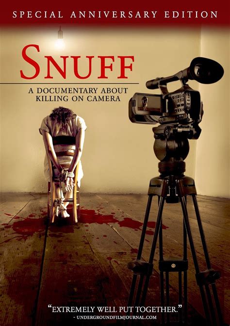 Snuff meaning to burn out or cut off by extension to extinguish. . Snuff films documentary